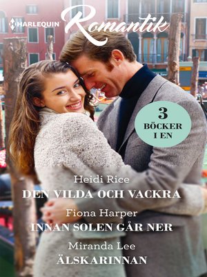 cover image of Den vilda och vackra / Innan solen går ner / Älskarinnan